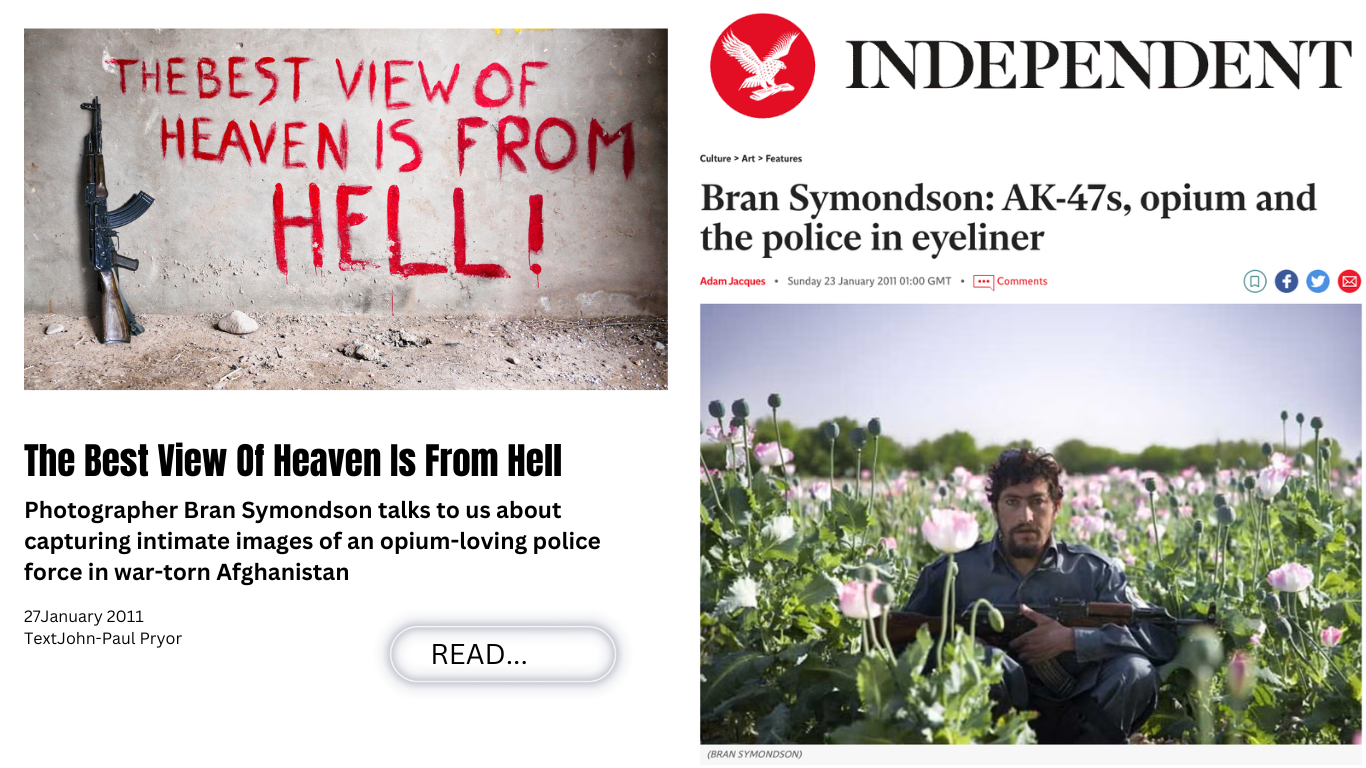Bran Symondson: AK-47s, opium and the police in eyeliner